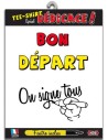 T-Shirt dédicace Bon Départ