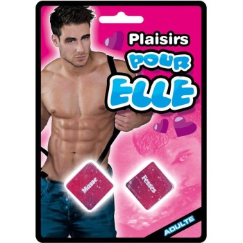 Dés du plaisir pour elle