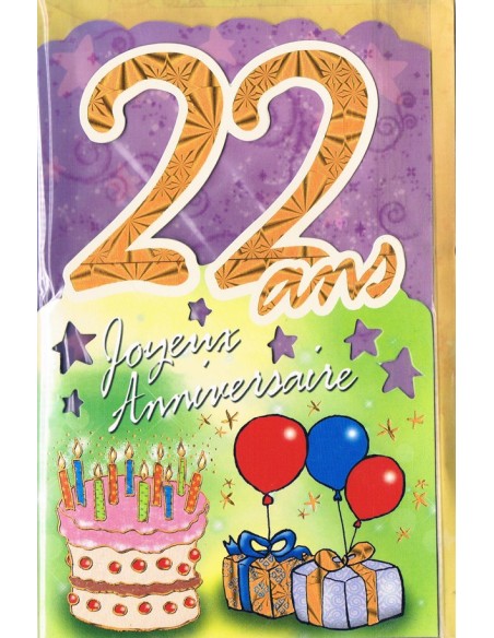 Carte Joyeux Anniversaire 22 ans